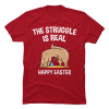 the struggle is real t rex shirt
